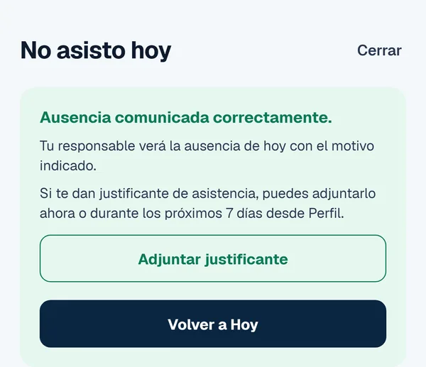 La app confirma que la ausencia de hoy se ha comunicado con su motivo.